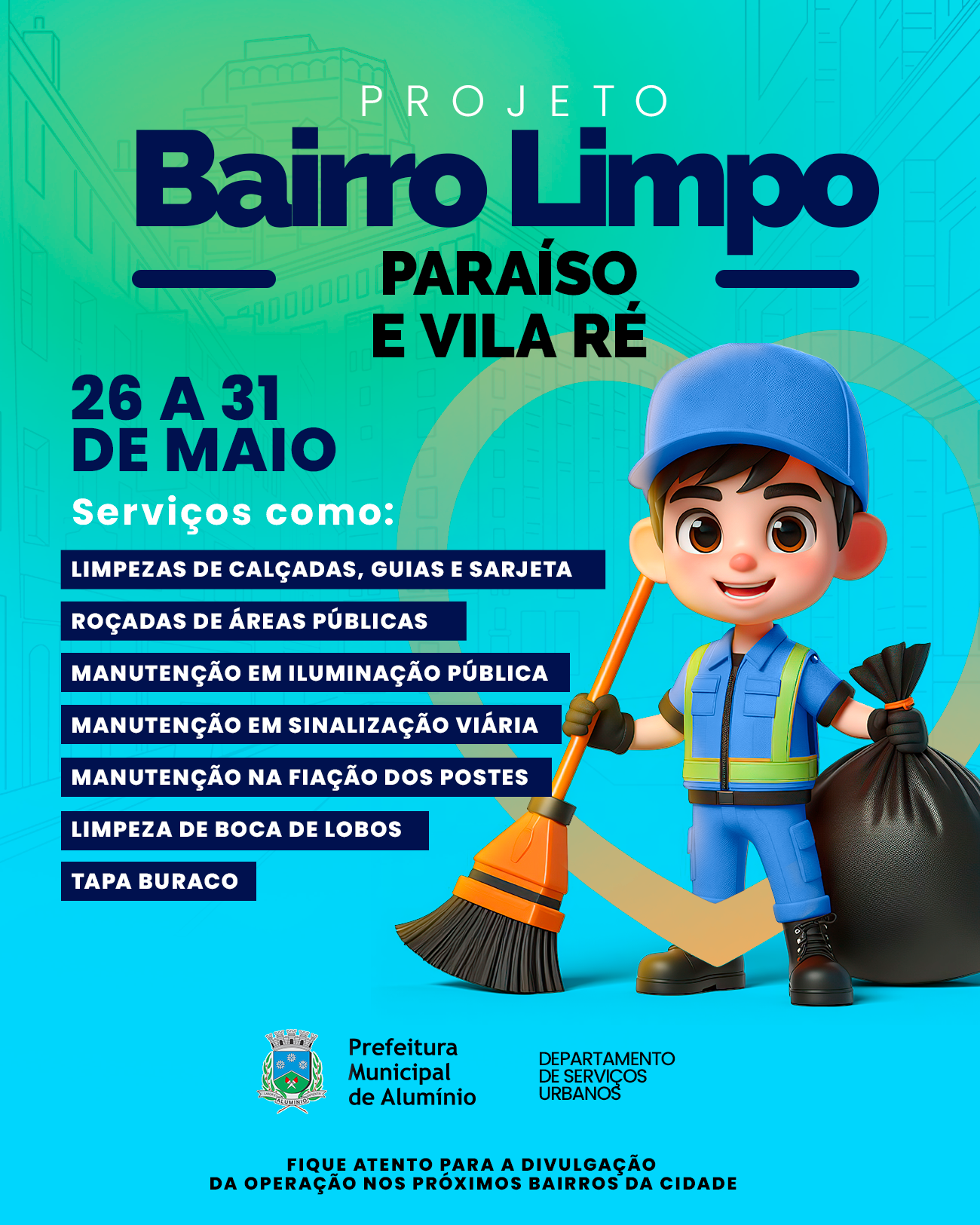PROJETO BAIRRO LIMPO NO PARAÍSO E VILA RÉ