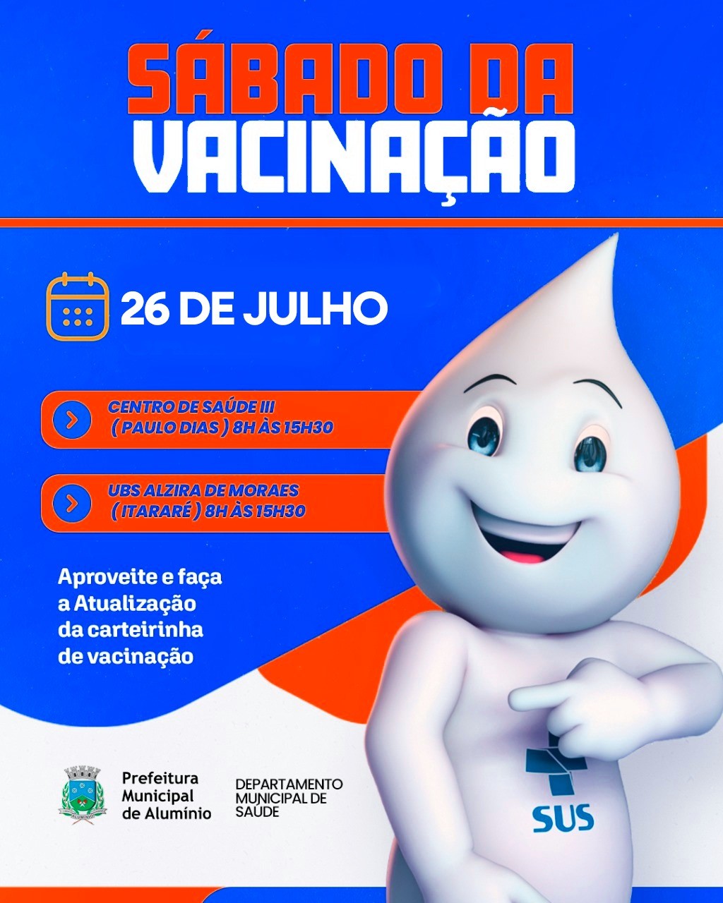 SÁBADO DA VACINAÇÃO – 26 DE JULHO